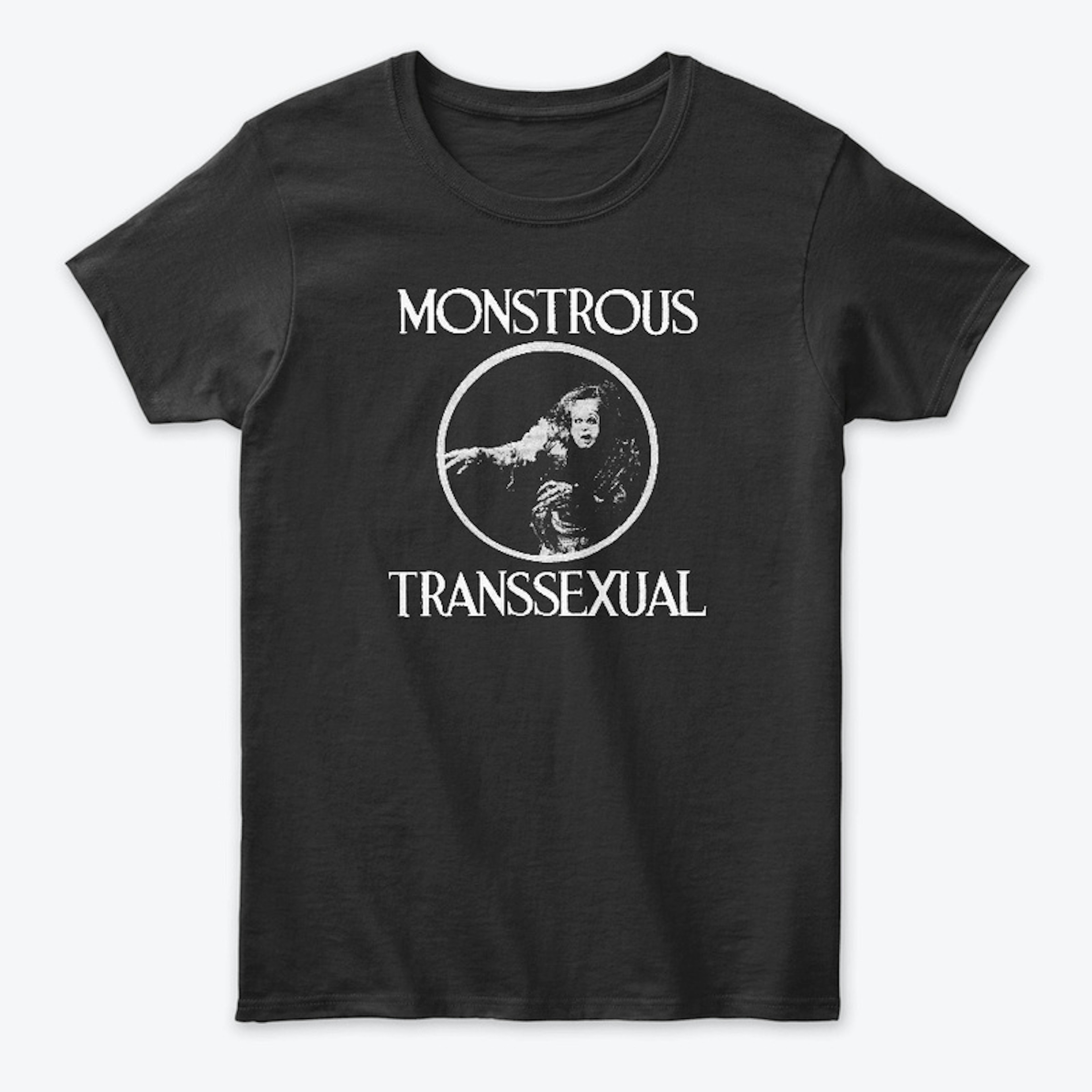 Monstrous Transsexual - Edison Centered